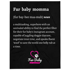 Fur Baby Mommas - Definition Blanket