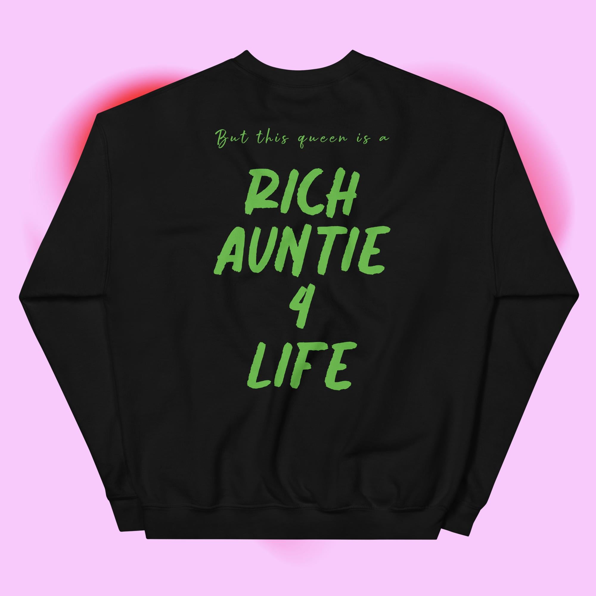 Rich Aunties - This Queen Sweatshirt