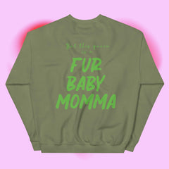 Fur Baby Mommas - This Queen Sweatshirt