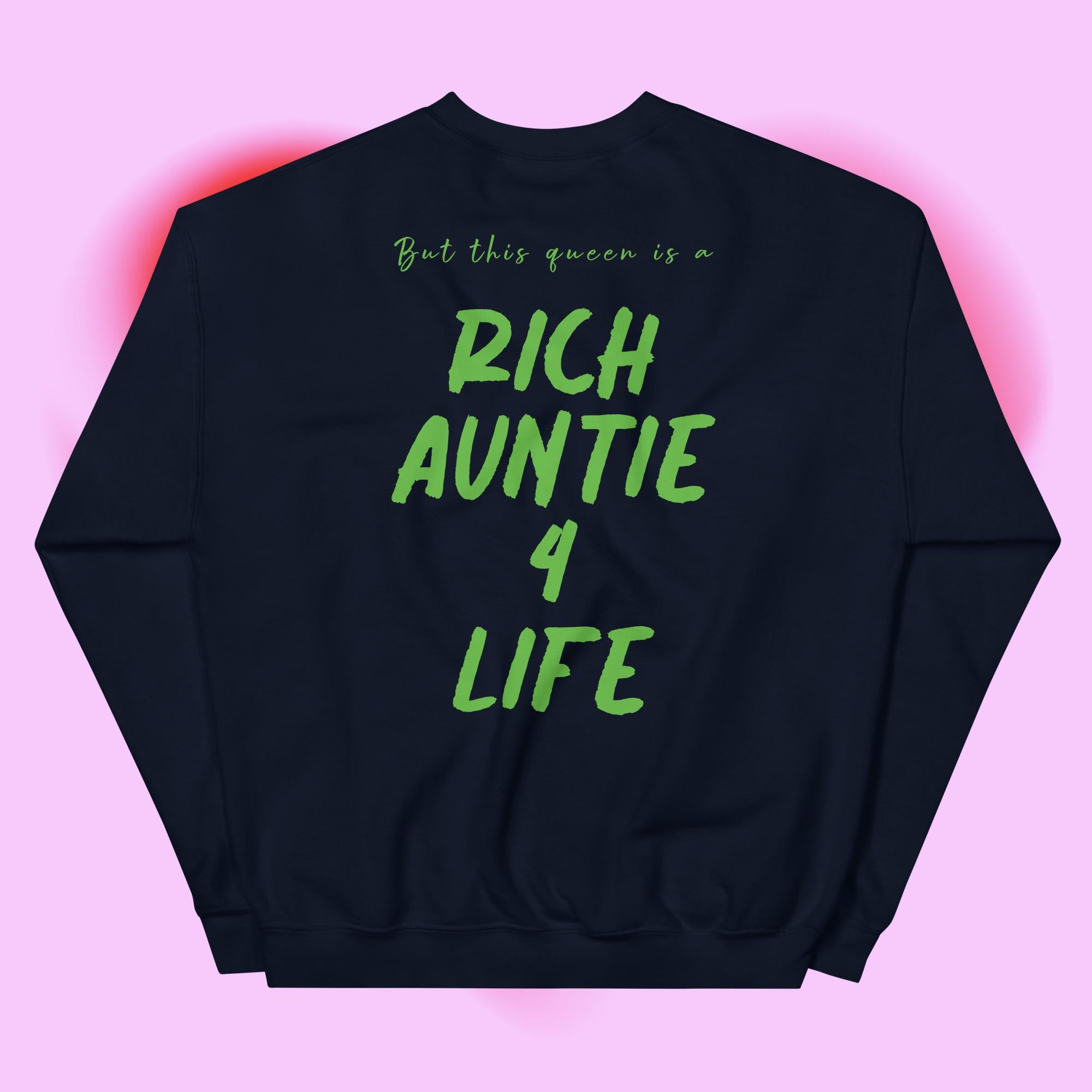 Rich Aunties - This Queen Sweatshirt