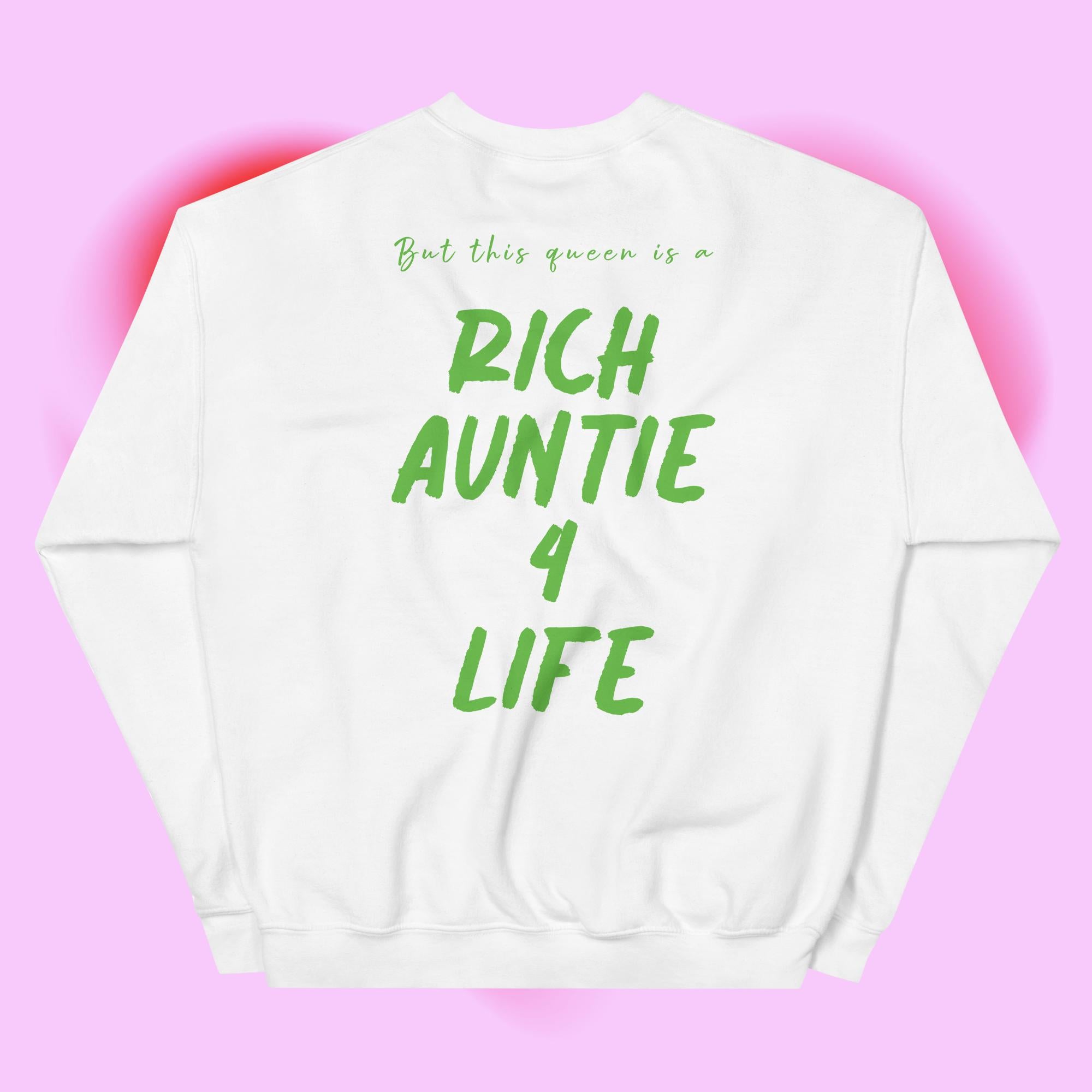 Rich Aunties - This Queen Sweatshirt