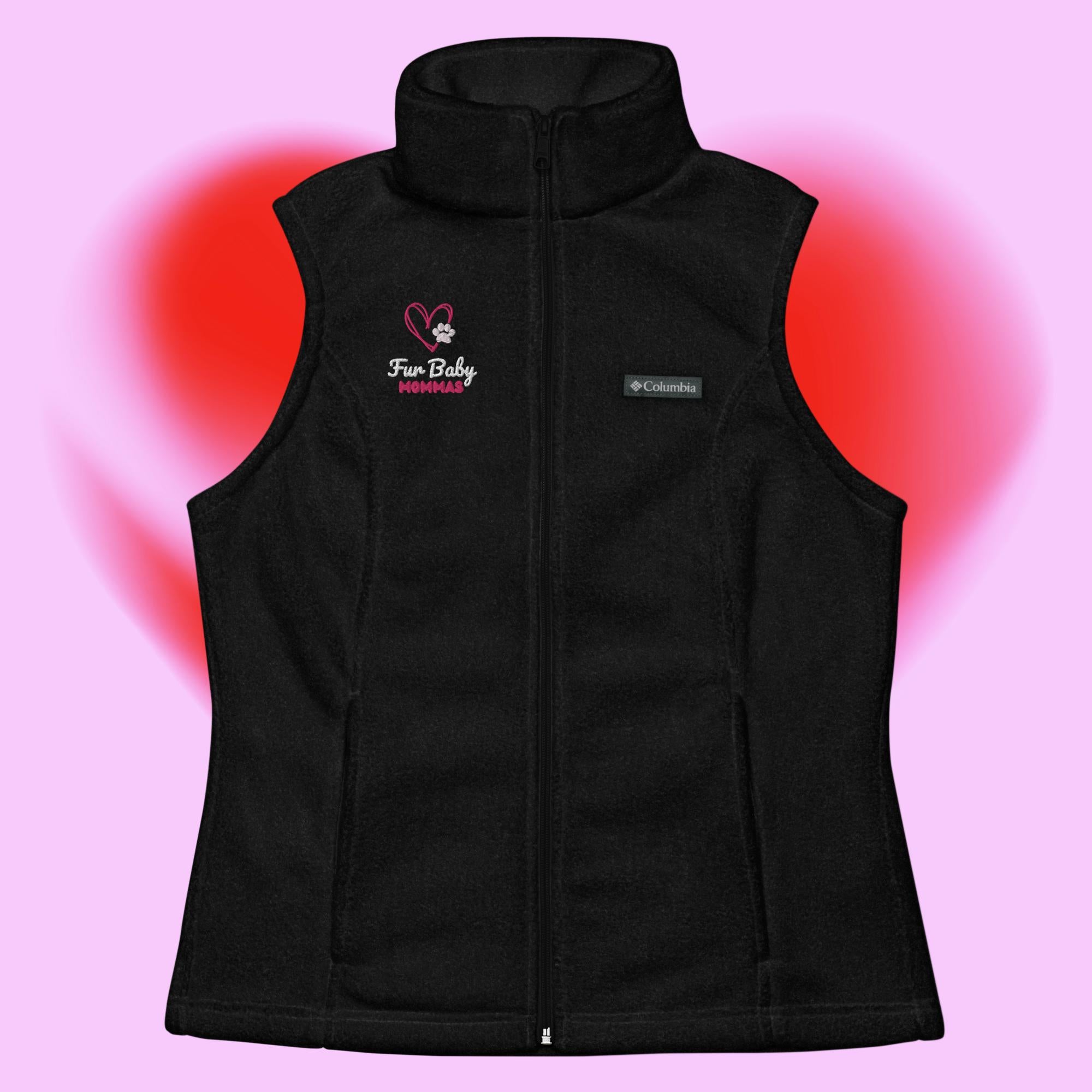 Fur Baby Mommas - Columbia Fleece Vest