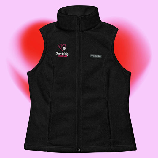 Fur Baby Mommas - Columbia Fleece Vest