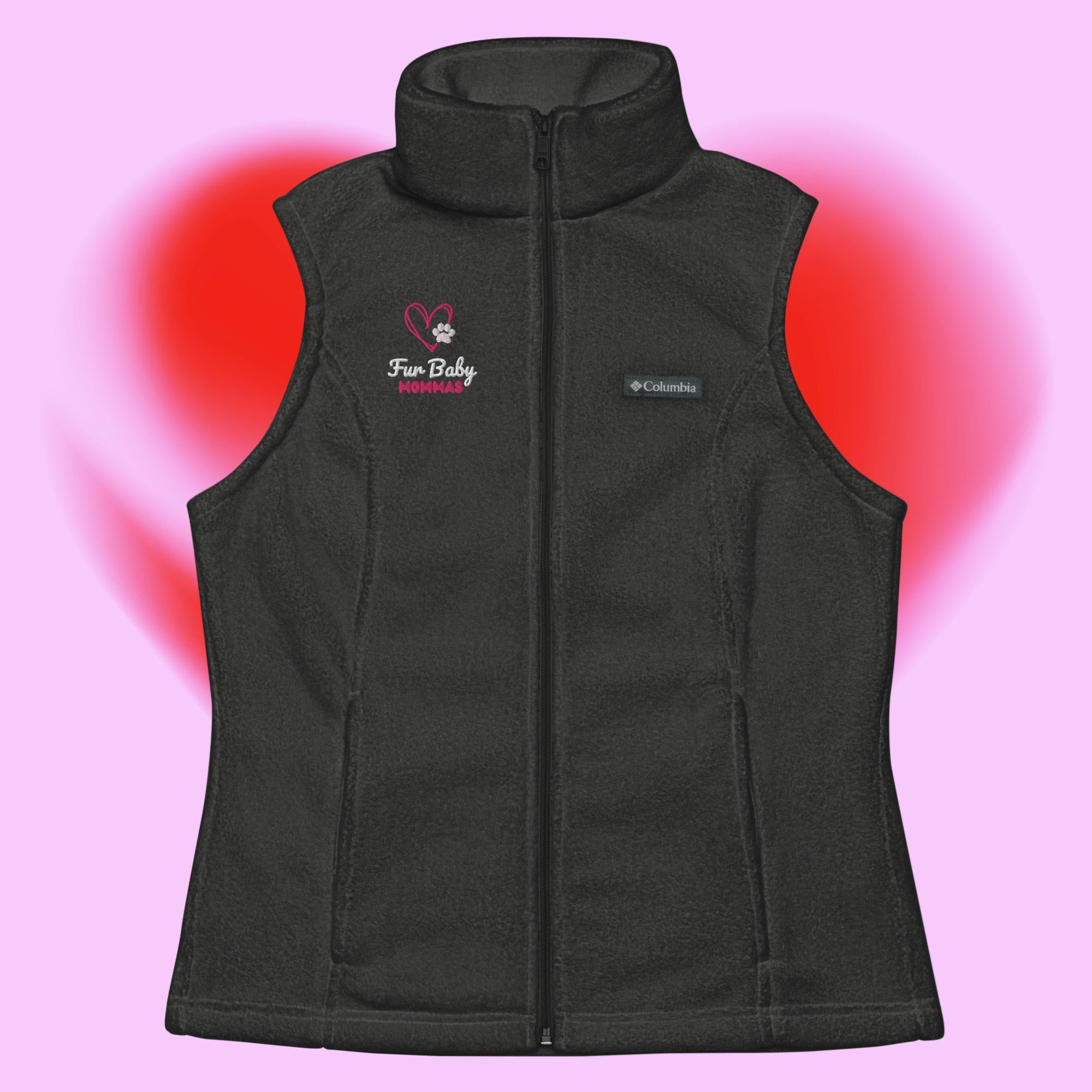 Fur Baby Mommas - Columbia Fleece Vest