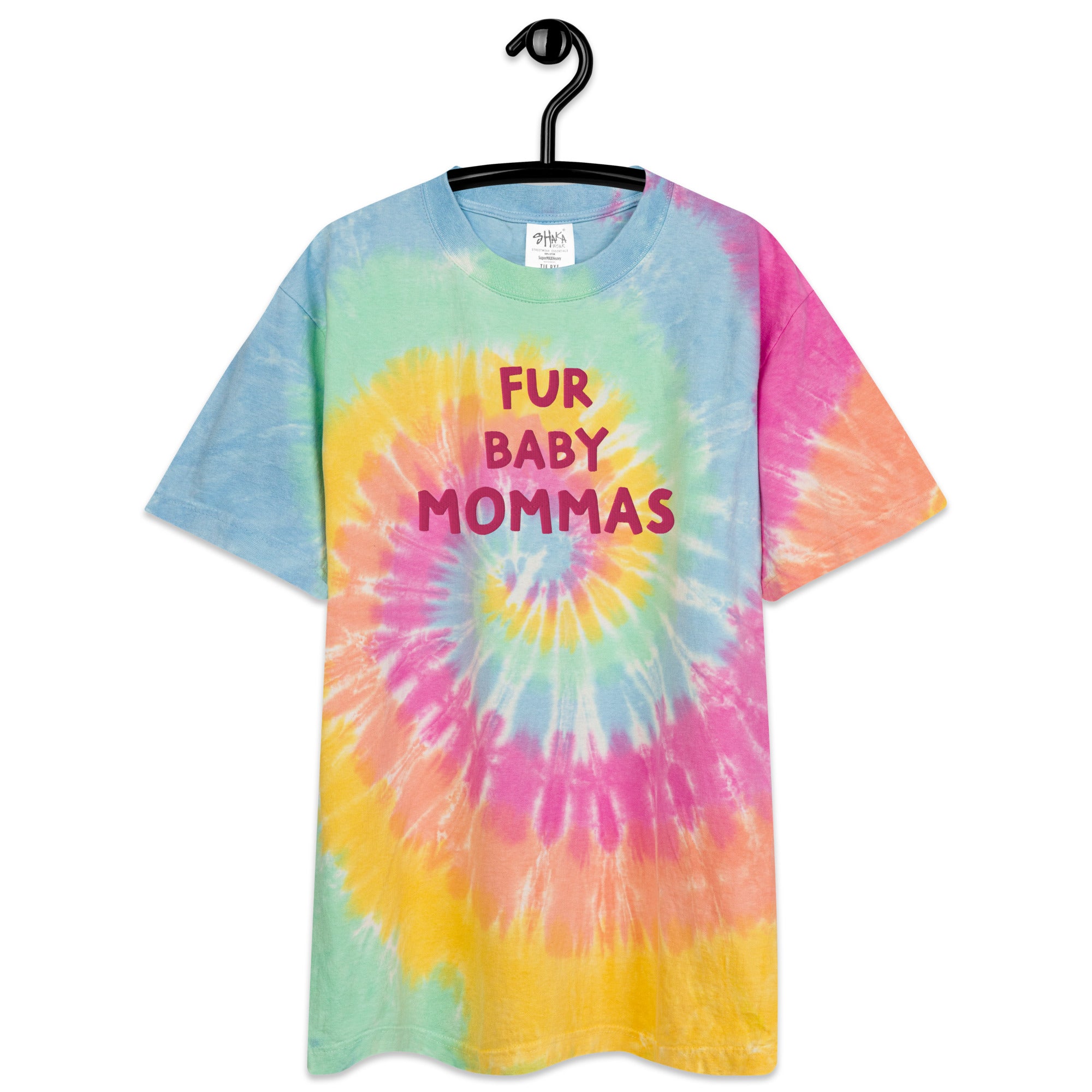 Fur Baby Mommas - Oversized Tie-Dye T-shirt