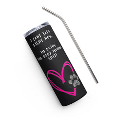 Fur Baby Mommas - Steel Tumbler