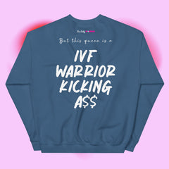 IVF Warriors - This Queen Sweatshirt