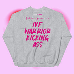 IVF Warriors - This Queen Sweatshirt