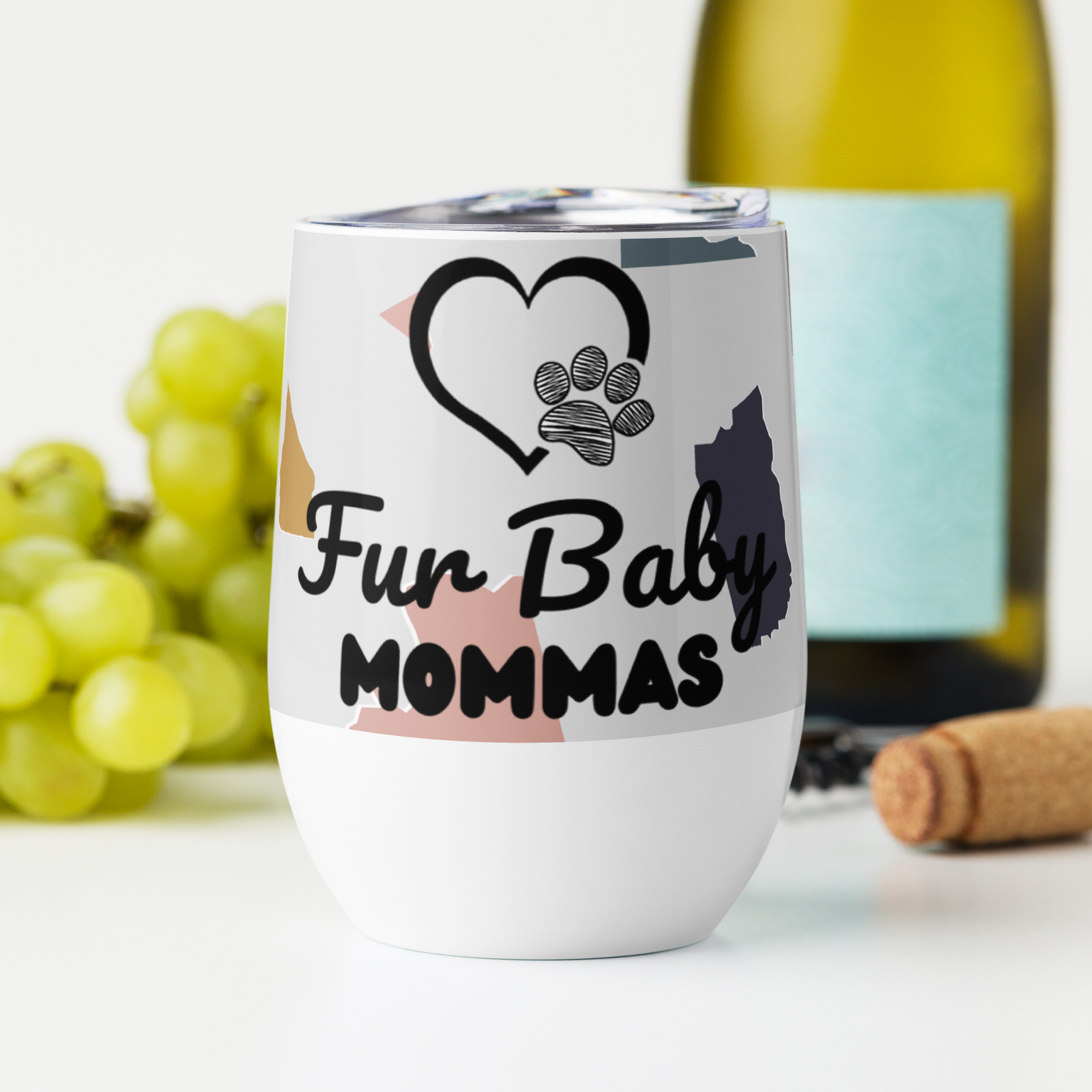 Fur Baby Mommas - Wine Tumbler